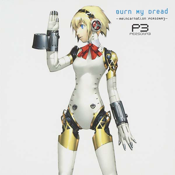 Burn My Dread - Reincarnation: Persona 3 cover