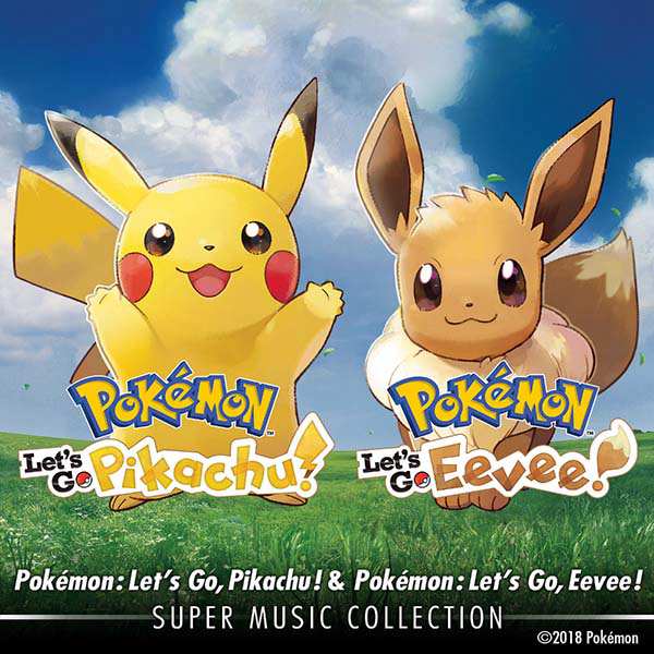 Pokémon: Let's Go, Pikachu! & Pokémon: Let's Go, Eevee! Super Music Collection cover