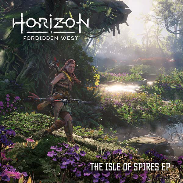 Horizon Forbidden West: The Isle of Spires Soundtrack EP cover