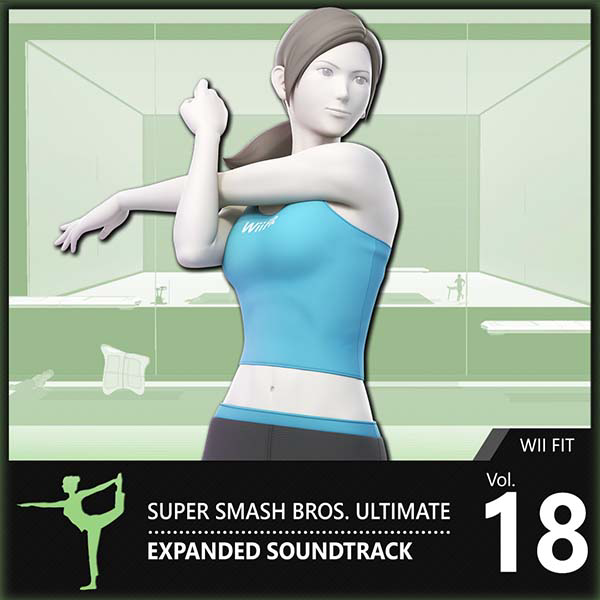 Vol. 18: Wii Fit ♪ Super Smash Bros. Ultimate Expanded Soundtrack cover