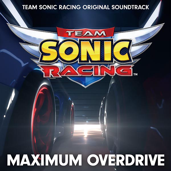 Team Sonic Racing Original Soundtrack Maximum Overdrive cover