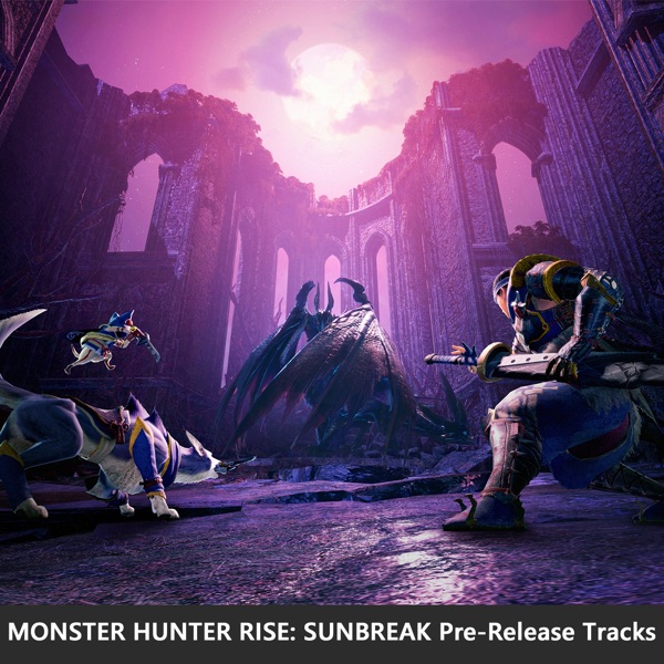 Monster Hunter Rise: Sunbreak Pre-Release Tracks cover