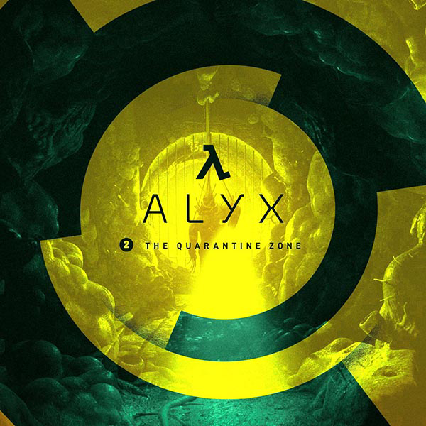 Half-Life: Alyx Soundtrack - Chapter 2: The Quarantine Zone cover