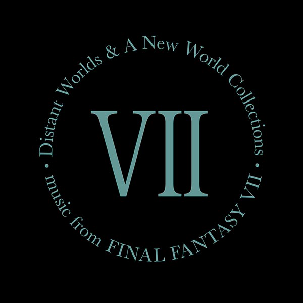Distant Worlds and A New World Collections: music from Final Fantasy VII cover