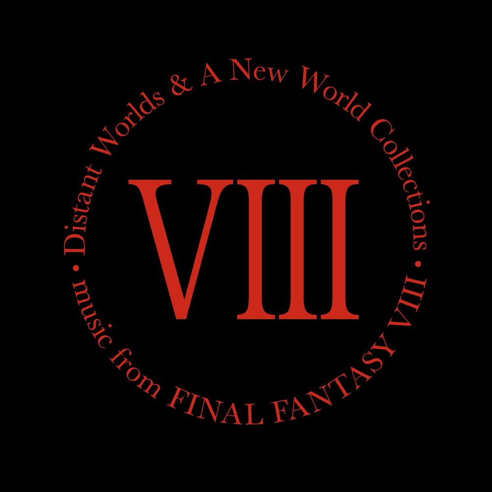 Distant Worlds and A New World Collections: music from Final Fantasy VIII cover