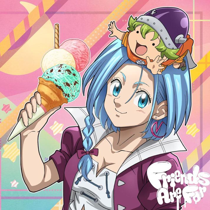 The Seven Deadly Sins: Four Knights of the Apocalypse - ED: Friends Are For cover