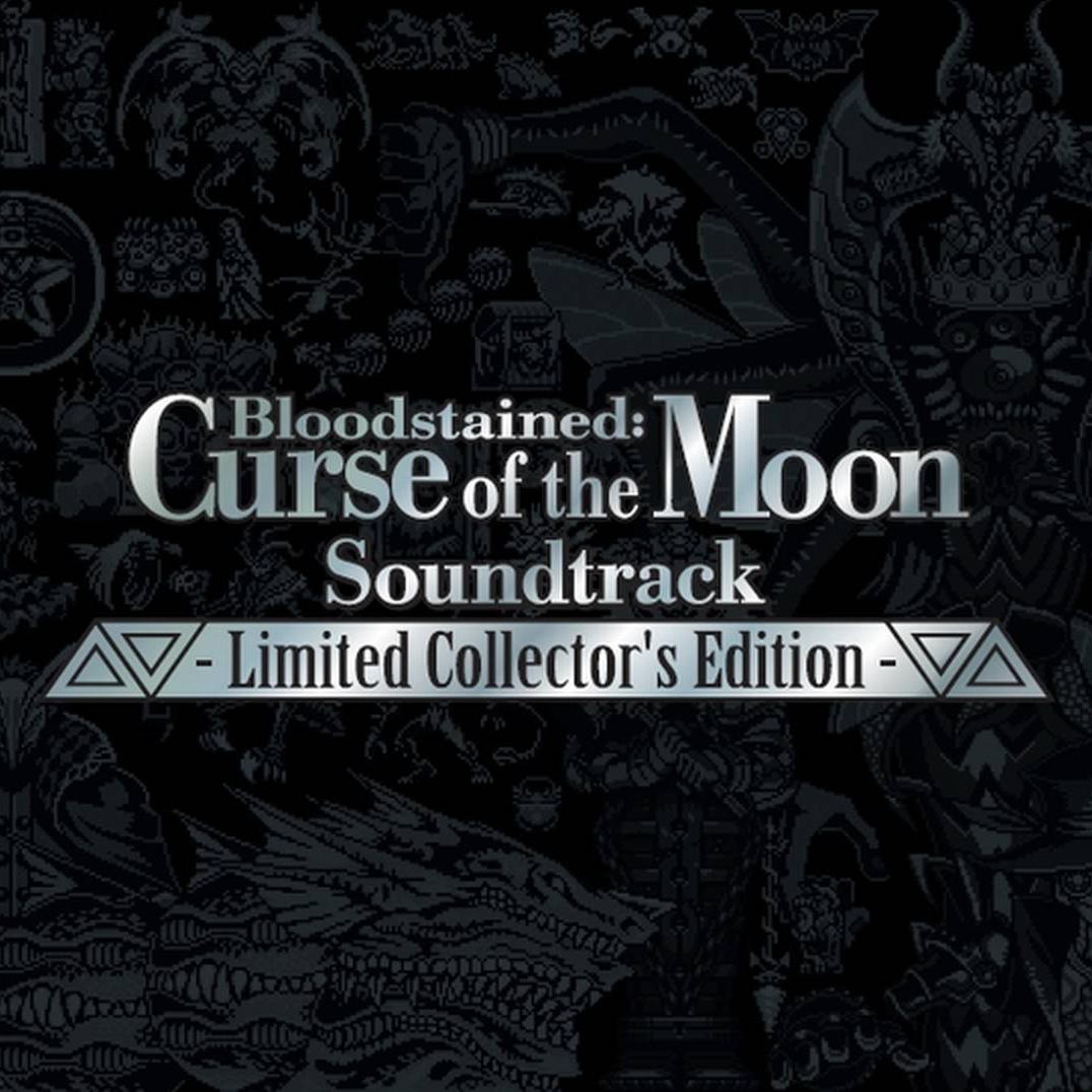 Bloodstained: Curse of the Moon Soundtrack - Limited Collector's Edition - cover