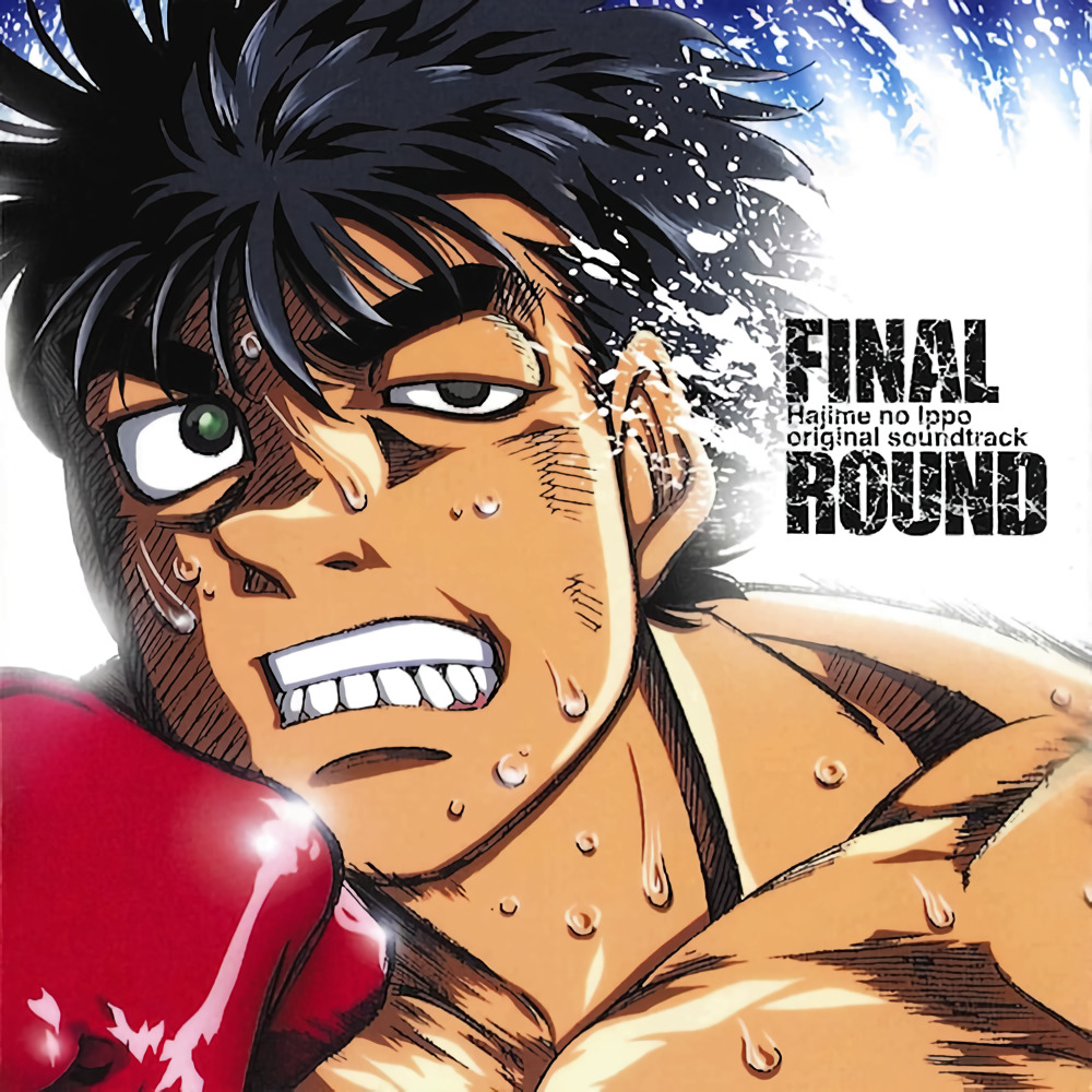 Hajime no Ippo Original Soundtrack ~ FINAL ROUND cover