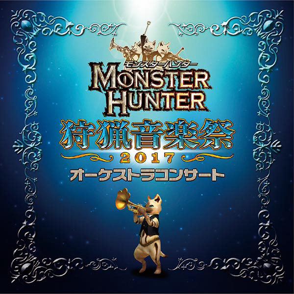 Monster Hunter Orchestra Concert: Hunting Music Festival 2017 cover