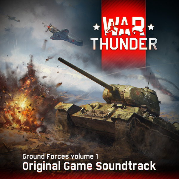 War Thunder (Original Game Soundtrack) [Ground Forces, Vol. 1] cover