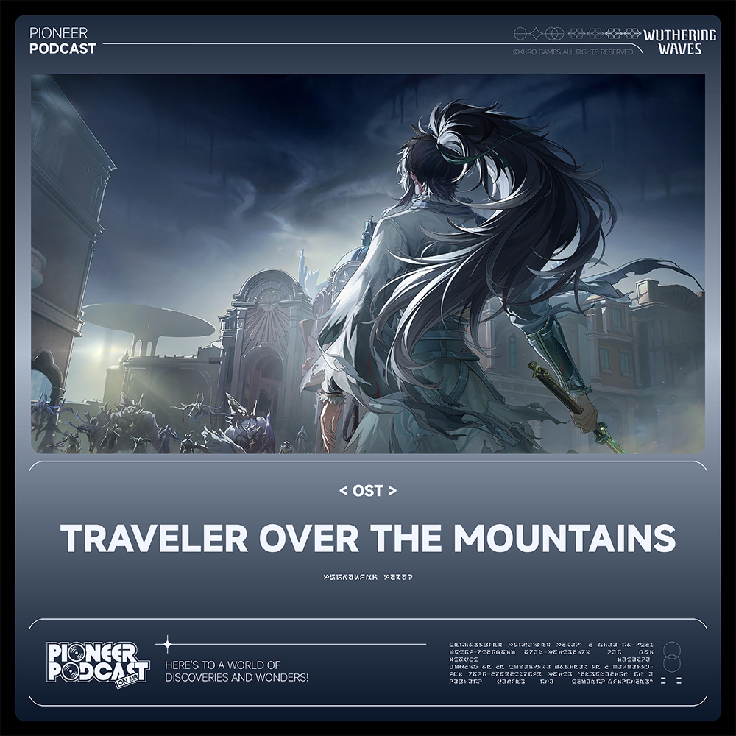 Wuthering Waves OST Vol.12 - Traveler over the Mountains cover
