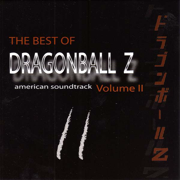 Dragonball Z American Soundtrack: The Best of Dragonball Z, Vol.2 cover