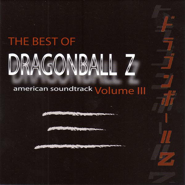 Dragonball Z American Soundtrack: The Best of Dragonball Z, Vol.3 cover