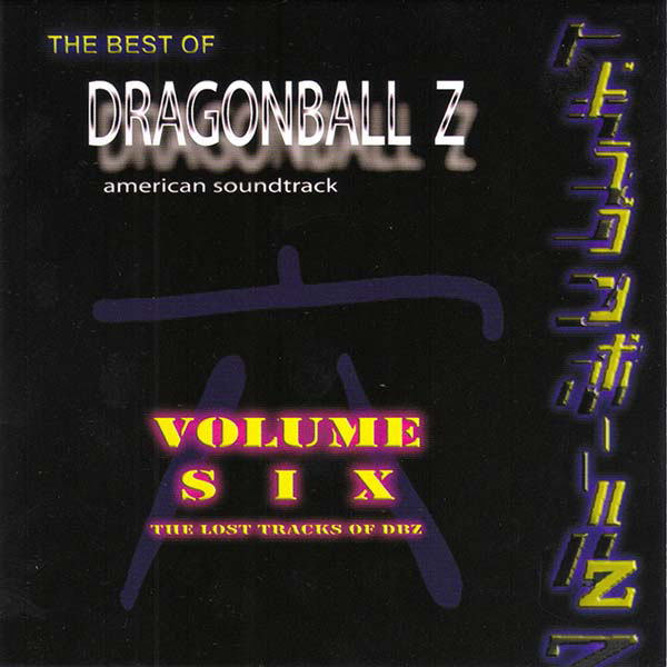 Dragonball Z American Soundtrack: The Best of Dragonball Z, Vol.6 cover