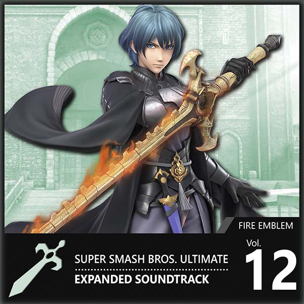 Vol. 12: Fire Emblem ♪ Super Smash Bros. Ultimate Expanded Soundtrack cover