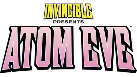 Invincible Presents: Atom Eve logo